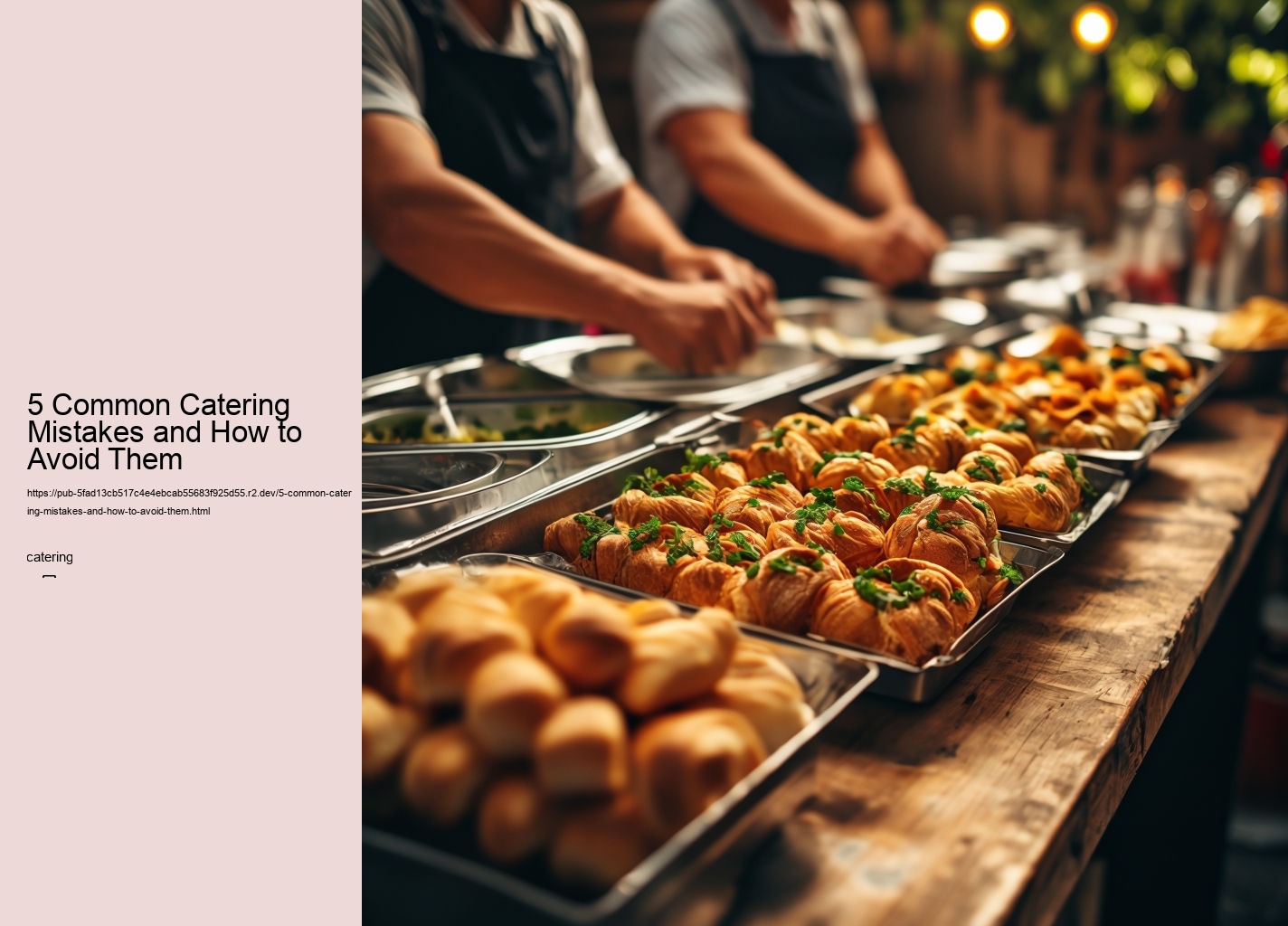 5 Common Catering Mistakes and How to Avoid Them